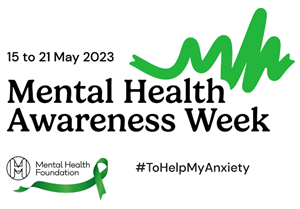 Mental Health Awareness Week 2023 - ‘Just’ anxiety?
